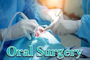 Oral Surgery in Ashram